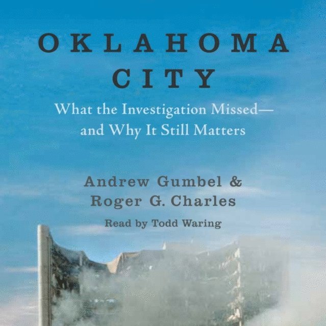 Roger G. Charles, Andrew Gumbel - Oklahoma City, Ljudbok