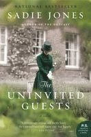 Sadie Jones - The Uninvited Guests, Häftad