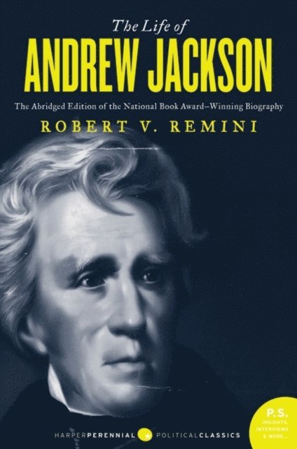 Robert V. Remini - Life of Andrew Jackson, E-bok