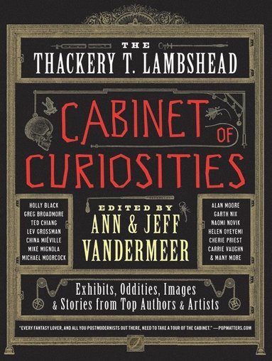 Thackery T. Lambshead Cabinet of Curiosities av Ann VanderMeer, Jeff VanderMeer
