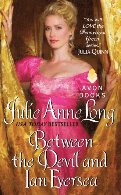 Julie Anne Long - Between the Devil and Ian Eversea, E-bok