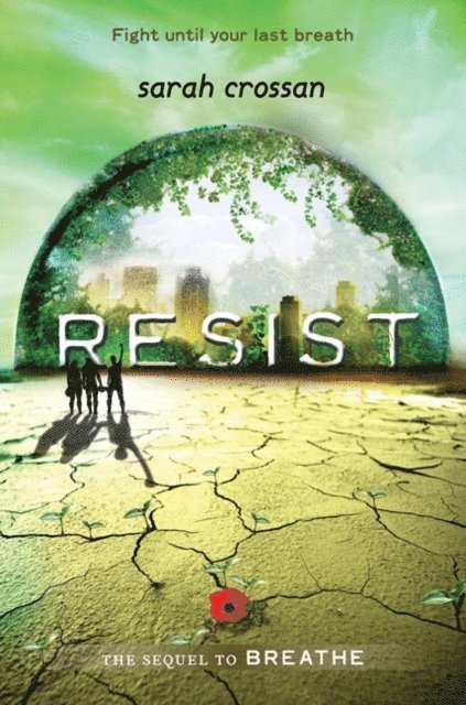 Sarah Crossan - Resist, E-bok