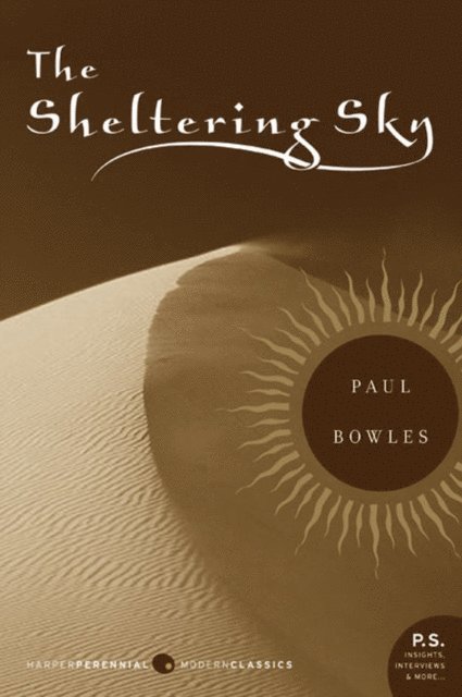 Paul Bowles - Sheltering Sky, E-bok