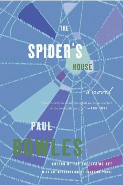 Paul Bowles - Spider's House, E-bok