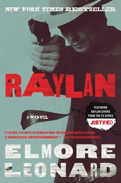 Elmore Leonard - Raylan, E-bok