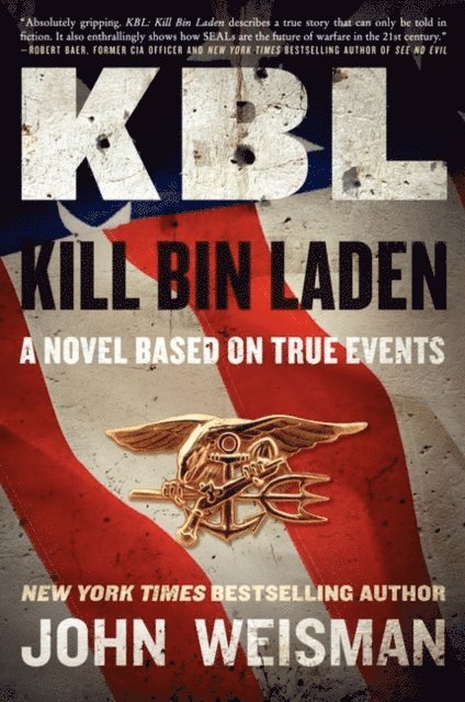 John Weisman - KBL: Kill Bin Laden, E-bok