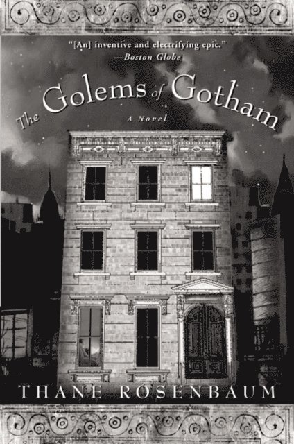 Thane Rosenbaum - Golems of Gotham, E-bok