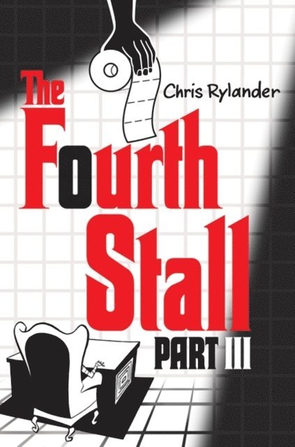Chris Rylander - Fourth Stall Part III, E-bok