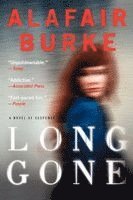 Alafair Burke - Long Gone, Häftad