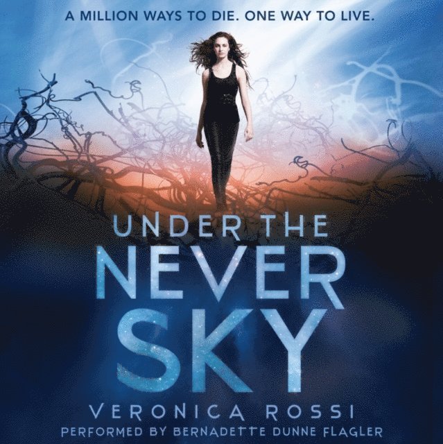 Veronica Rossi - Under the Never Sky, Ljudbok