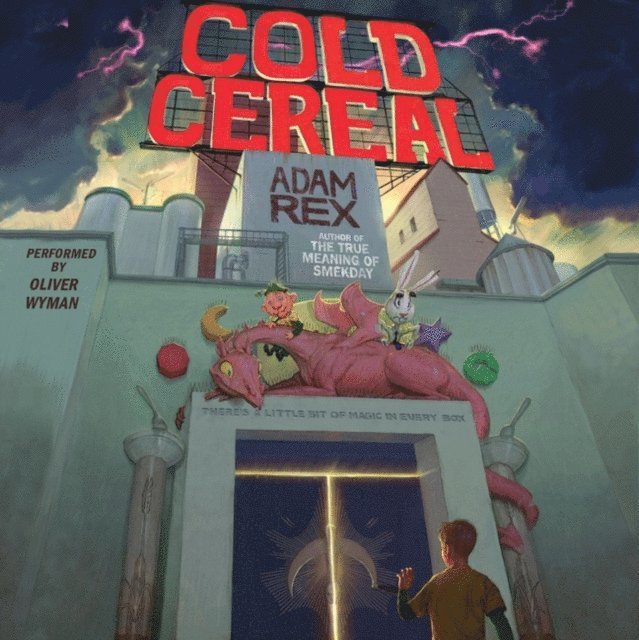 Adam Rex - Cold Cereal, Ljudbok