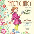 Fancy Nancy: Nancy Clancy, Super Sleuth
