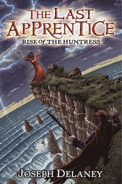Joseph Delaney - Last Apprentice: Rise of the Huntress (Book 7), E-bok