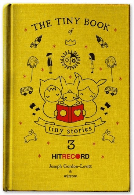 Joseph Gordon-Levitt - Tiny Book of Tiny Stories, Volume 3, E-bok