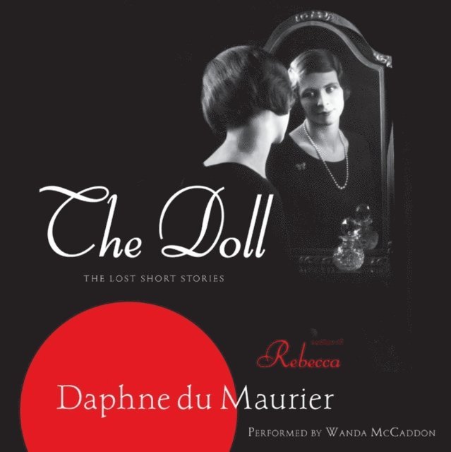 Daphne Du Maurier - Doll, Ljudbok