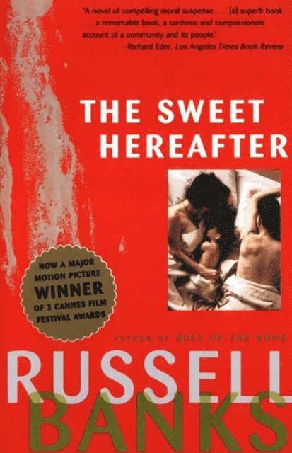 Russell Banks - Sweet Hereafter, E-bok