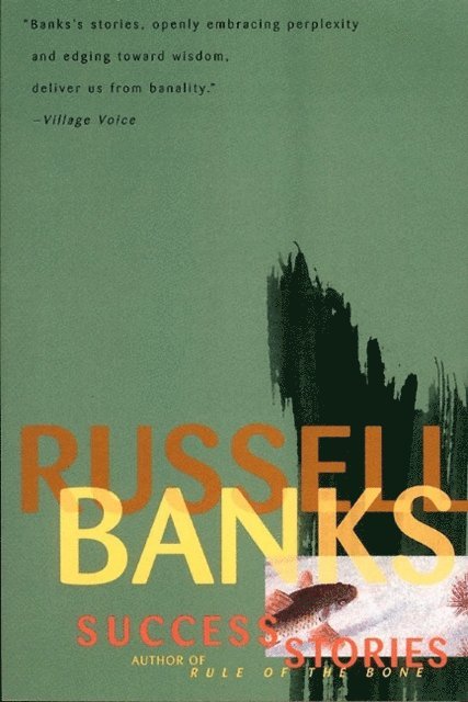 Russell Banks - Success Stories, E-bok