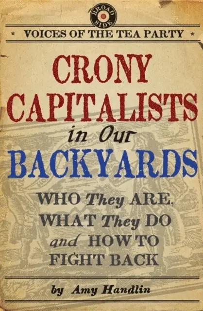 Amy Handlin - Crony Capitalists in Our Backyards, E-bok. Tillgänglighet: Lägg i varukorg