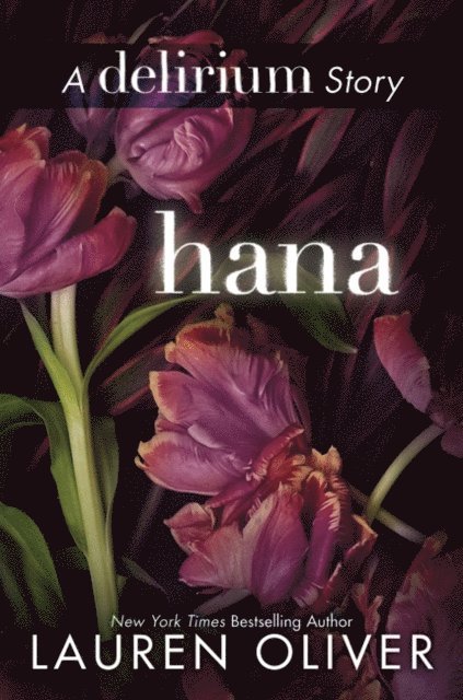 Lauren Oliver - Hana, E-bok