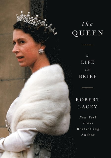 Robert Lacey - Queen, E-bok