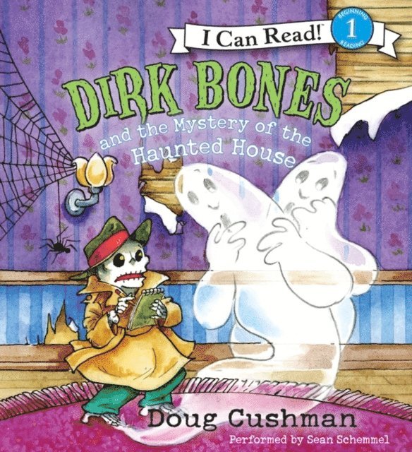 Doug Cushman - Dirk Bones and the Mystery of the Haunted House, Ljudbok
