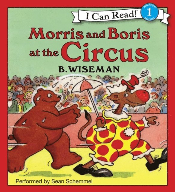 B. Wiseman - Morris and Boris at the Circus, Ljudbok