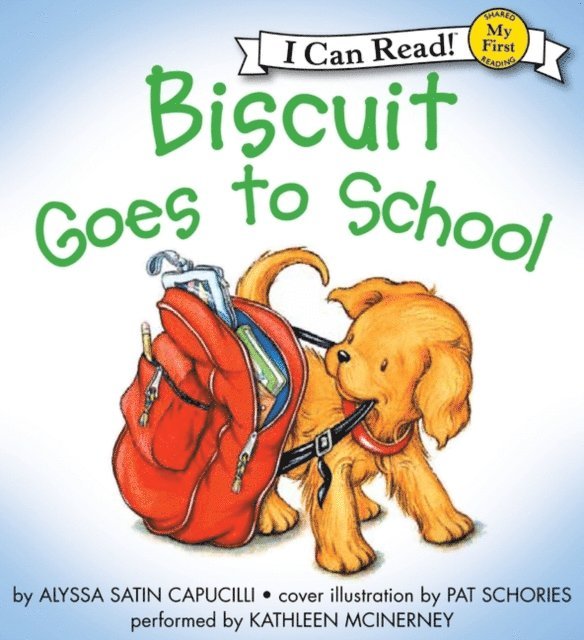 Alyssa Satin Capucilli - Biscuit Goes to School, Ljudbok