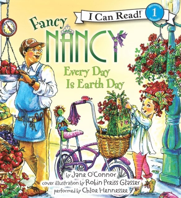 Jane O'Connor - Fancy Nancy: Every Day Is Earth Day, Ljudbok