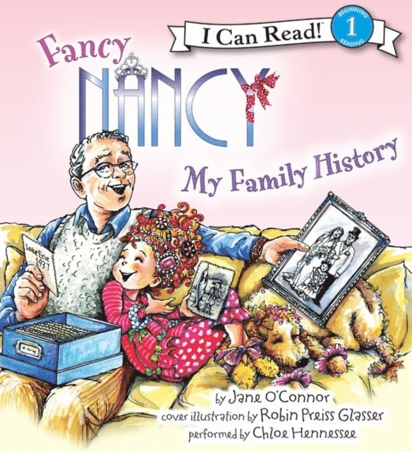Jane O'Connor - Fancy Nancy: My Family History, Ljudbok