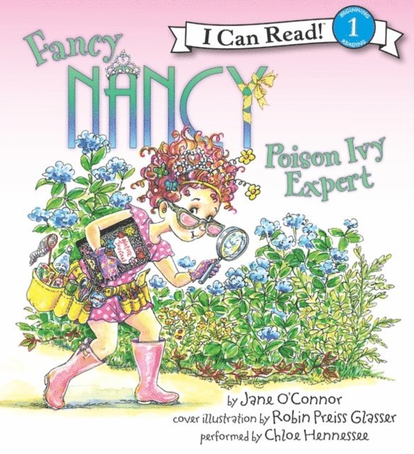 Jane O'Connor - Fancy Nancy: Poison Ivy Expert, Ljudbok