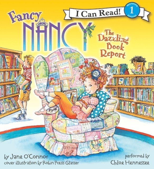 Jane O'Connor - Fancy Nancy: The Dazzling Book Report, Ljudbok