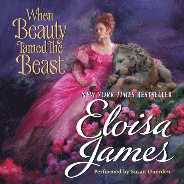 Eloisa James - When Beauty Tamed the Beast, Ljudbok