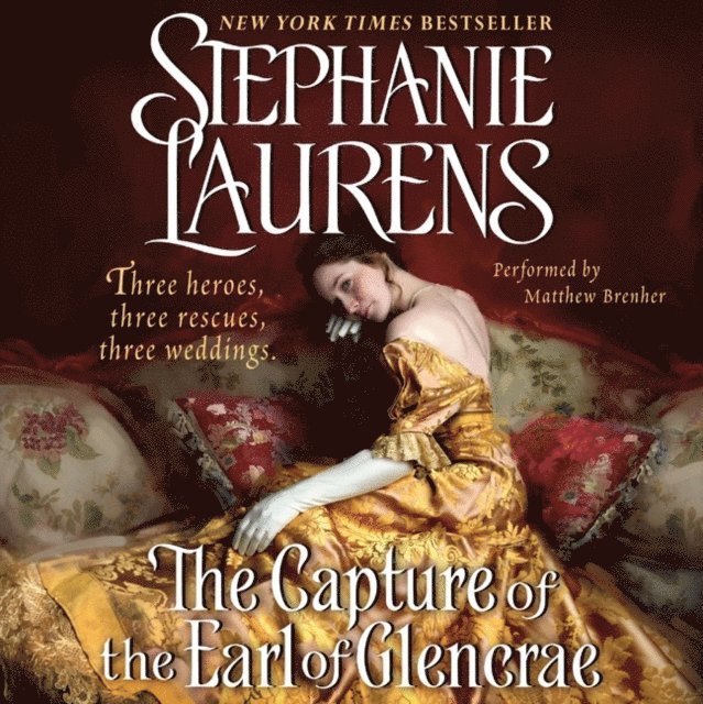 Stephanie Laurens - Capture of the Earl of Glencrae, Ljudbok
