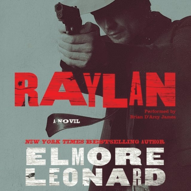 Elmore Leonard - Raylan, Ljudbok