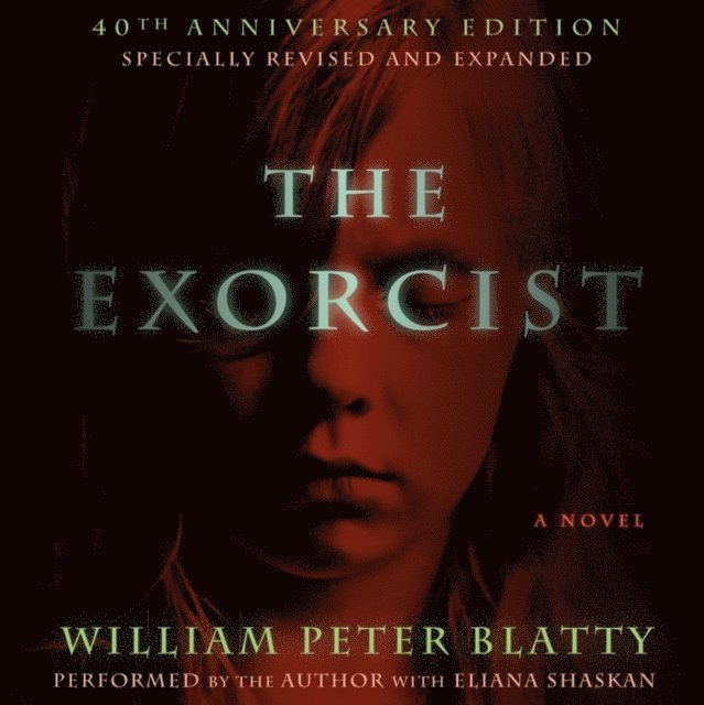 William Peter Blatty - Exorcist, Ljudbok