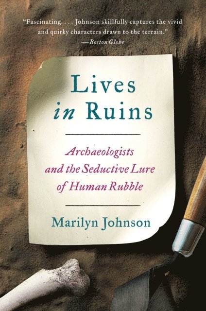 Marilyn Johnson - Lives in Ruins, E-bok