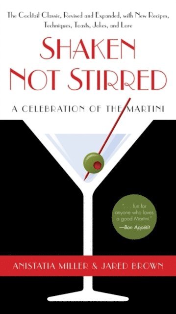 Jared Brown, Anistatia R. Miller - Shaken Not Stirred, E-bok