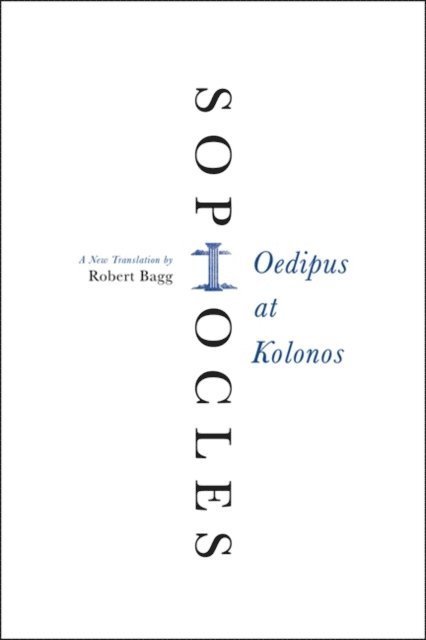Sophocles - Oedipus at Kolonos, E-bok