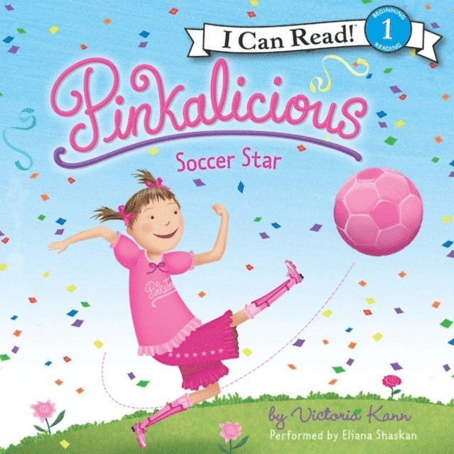 Victoria Kann - Pinkalicious: Soccer Star, Ljudbok