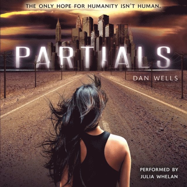 Dan Wells - Partials, Ljudbok