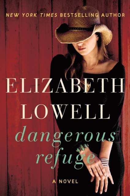 Elizabeth Lowell - Dangerous Refuge, E-bok. Tillgänglighet: Lägg i varukorg