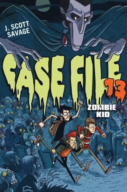 J. Scott Savage - Case File 13: Zombie Kid, E-bok