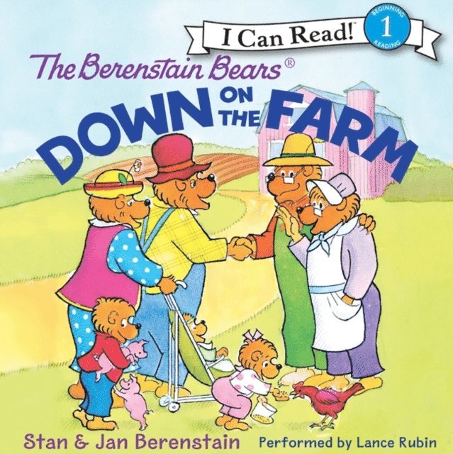 Stan Berenstain, Jan Berenstain - Berenstain Bears Down on the Farm, Ljudbok