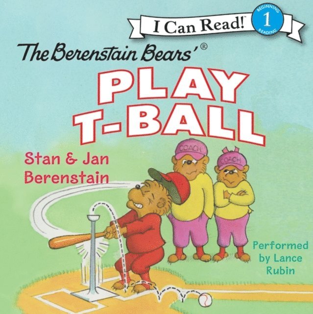 Stan Berenstain, Jan Berenstain - Berenstain Bears Play T-Ball, Ljudbok
