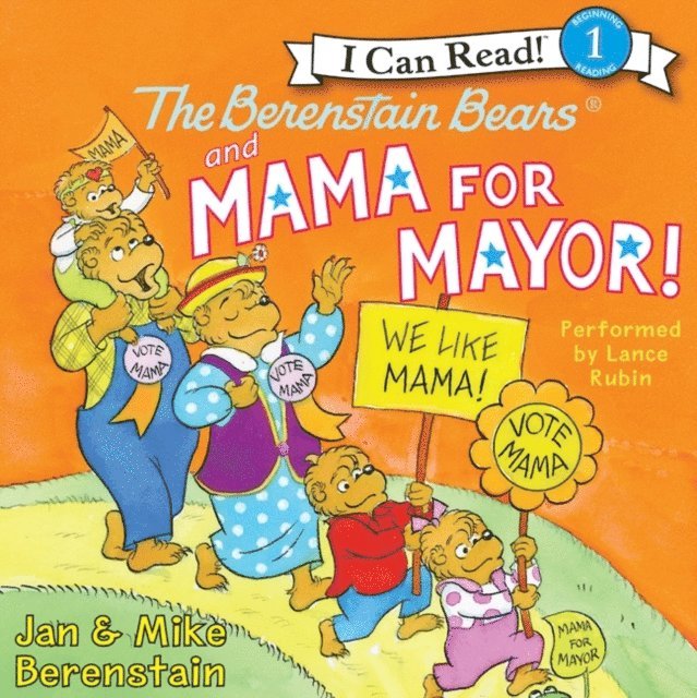 Mike Berenstain, Jan Berenstain - Berenstain Bears and Mama for Mayor!, Ljudbok