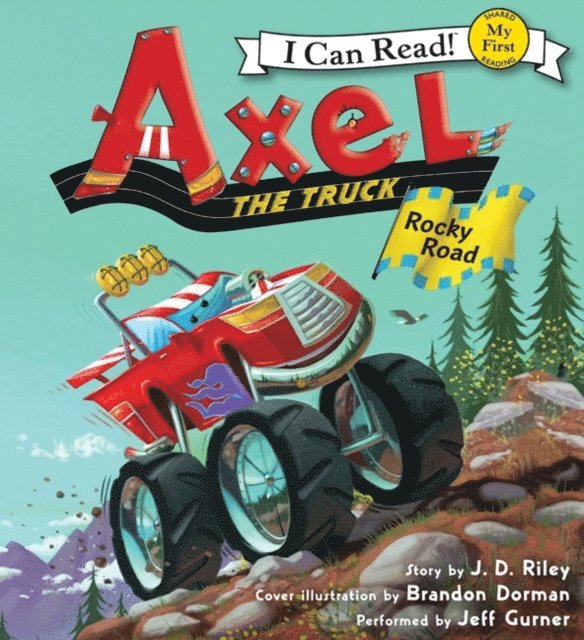 J. D. Riley - Axel the Truck: Rocky Road, Ljudbok