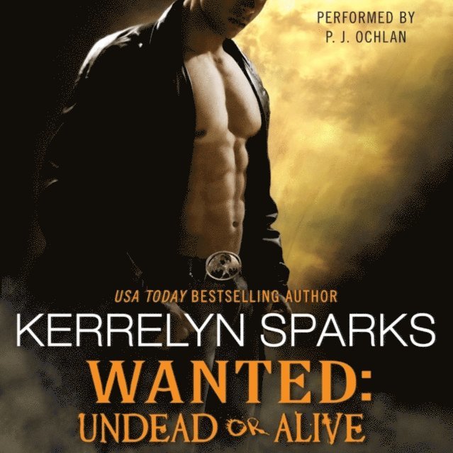 Kerrelyn Sparks - Wanted: Undead or Alive, Ljudbok