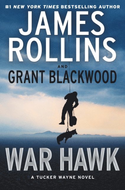 Grant Blackwood, James Rollins - War Hawk, E-bok