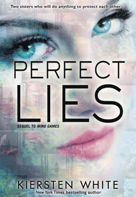 Kiersten White - Perfect Lies, E-bok
