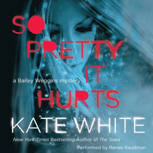 Kate White - So Pretty It Hurts, Ljudbok